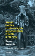 Menší knížka o německých spisovatelích z Čech a Moravy - 