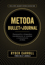 Metoda Bullet Journal - Carroll Ryder