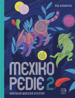 Mexikopedie 2 - Eva Kubátová