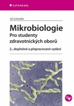 Mikrobiologie - Pro studenty zdravotnických oborů - 
