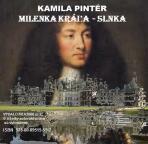 Milenka Kráľa-Slnka - Kamila Pintér