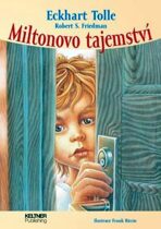 Miltonovo tajemství - Eckhart Tolle, Frank Riccio, ...