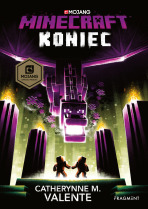 Minecraft: Koniec - Catherynne M. Valenteová