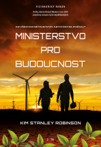 Ministerstvo pro budoucnost - Kim Stanley Robinson