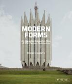 Modern Forms: An Expanded Subjective Atlas of 20th Century Architecture - Nicolas Grospierre