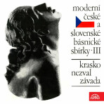 Moderní české a slovenské básnické sbírky III. - Vítězslav Nezval