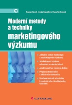 Moderní metody a techniky marketingového výzkumu - Hana Svobodová, Roman Kozel, ...