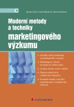 Moderní metody a techniky marketingového výzkumu - Hana Svobodová, Roman Kozel, ...