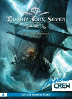 Modrá CREW 6 Dlouhý John Silver 1+2 - Xavier Dorison, ...