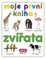 Moje první kniha - zvířata - 