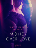Money over love - Jeanett Veronica Hindberg