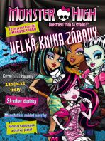 Monster High Velká kniha zábavy - Mattel