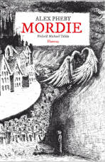 Mordie - Alex Pheby