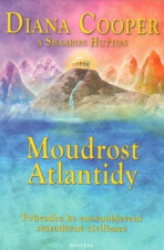 Moudrost Atlantidy - Diana Cooperová, ...