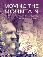 Moving the Mountain - Charlotte Perkins Gilman