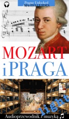 Mozart i Praga - Audiowizualna wycieczka z utworami muzycznymi - wersja light - Lubor Matěj