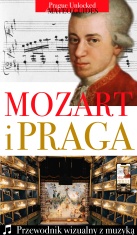 Mozart i Praga - Wizualna wycieczka z utworami muzycznymi - Lubor Matěj