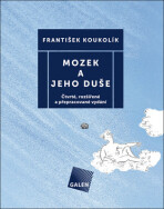 Mozek a jeho duše - František Koukolík