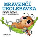 Zdeněk Svěrák – Mravenčí ukolébavka (100x100) - Zdeněk Svěrák