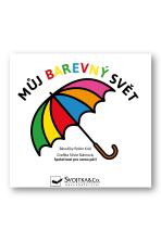 Můj barevný svět - Robin Král,Silvie Slámová