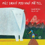 Můj drahý podivný přítel - Tomáš Řízek,Julia Liu