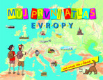 Můj první atlas Evropy - Vít Štěpánek, ...