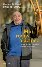 Můj rodný blázinec - Radkin Honzák, ...