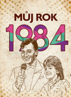 Můj rok 1984 - Martin Ježek