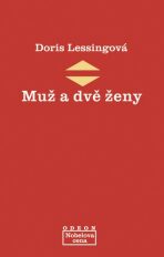 Muž a dvě ženy - Doris Lessingová