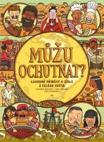 Můžu ochutnat? - Aleksandra Mizielińska, ...