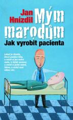 Mým marodům - Jan Hnízdil