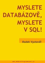 Myslete databázově, myslete v SQL! - 