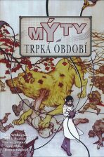 Mýty 5 - Trpká období - Bill Willingham, ...