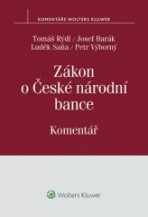 Zákon o České národní bance (č. 6/1993 Sb.) - Komentář (E-kniha) - Tomáš Rýdl, Josef Barák, ...