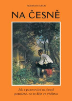 Na česně - Jak z pozorování na česně poznáme, co se děje ve včelstvu - Heinrich Storch