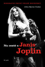 Na cestě s Janis Joplin (Defekt) - Cooke John Byrne