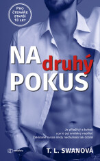 Na druhý pokus - T. L. Swan