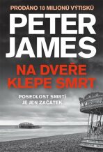 Na dveře klepe smrt - Peter James