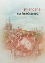 Na Hradčanech - Jiří Anderle