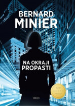 Na okraji propasti - Bernard Minier