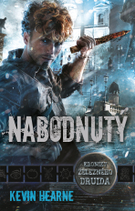 Nabodnutý - Kevin Hearne