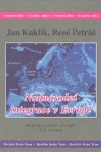 Nadnárodní integrace v Evropě - Jan Kuklík,René Petráš