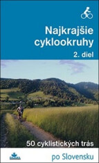 Najkrajšie cyklookruhy - Daniel Kollár, ...