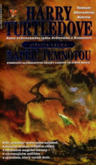 Napříč temnotou - Harry Turtledove