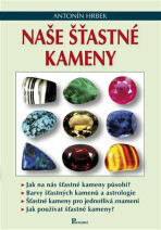 Naše šťastné kameny - Antonín Hrbek