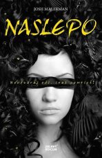 Naslepo - Josh Malerman