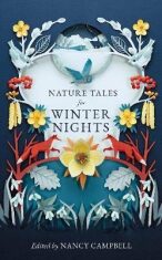 Nature Tales for Winter Nights (Defekt) - Nancy Campbell