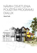 Návrh osvetlenia použitím programu Dialux - Marek Pavlík