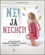 Ne! Já nechci! - Susanne Mierau