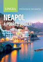 Neapol a pobřeží Amalfi - 2. vydání -  Kolektiv autorů